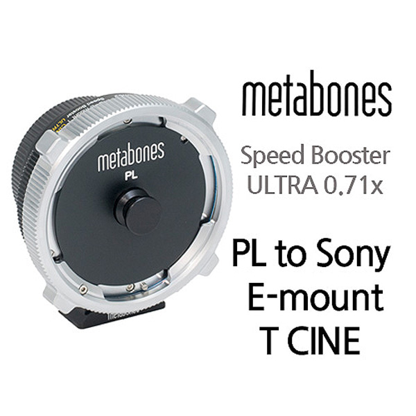 메타본즈 PL to Sony E-mount T CINE Speed Booster ULTRA 0.71x